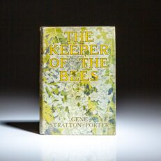 First edition of The Keeper of the Bees by Gene Stratton-Porter.