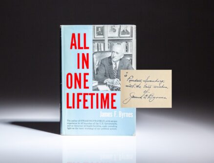 Signed copy of All In One Lifetime by James F. Byrnes, former Secretary of State, Governor of South Carolina and Associate Justice of the Supreme Court.