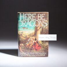 Signed first edition of Here Be Dragons by Sharon Kay Penman.