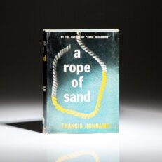 First edition, first printing of A Rope of Sand by Francis Bonnamy.