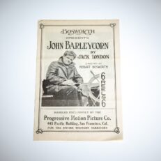 Silent film program for John Barleycorn, a lost film directed and adapted for the screen by Hobart Bosworth.