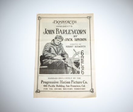 Silent film program for John Barleycorn, a lost film directed and adapted for the screen by Hobart Bosworth.