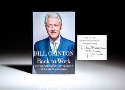 Inscribed to Joan Shalikashvili, the wife of Chairman of the Joint Chiefs of Staff John Shalikashvili, first edition of Back to Work: Why We Need Smart Government for a Strong Economy by Bill Clinton.