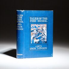 First British edition of Tales of the Fish Patrol by Jack London.