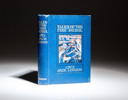 First British edition of Tales of the Fish Patrol by Jack London.