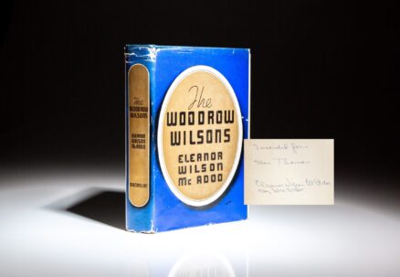 Signed first edition of The Woodrow Wilsons by Eleanor "Nellie" Wilson McAdoo, the youngest daughter of President Woodrow Wilson. Additional signature by Mary Faith, the granddaughter of President Wilson.