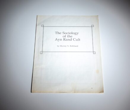 Second Printing of The Sociology of the Ayn Rand Cult by Murray N. Rothbard.