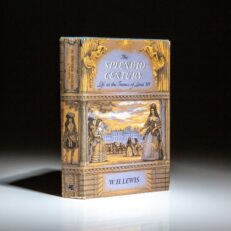 First American edition of The Splendid Century by Warren H. Lewis, older brother of C.S. Lewis.