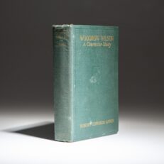 From the library of Major General Preston Brown, first edition of Woodrow Wilson: A Character Study by Robert Edwards Annin.