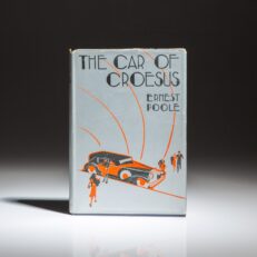 First edition of The Car of Croesus by Ernest Poole, in the publisher's first state dust jacket.