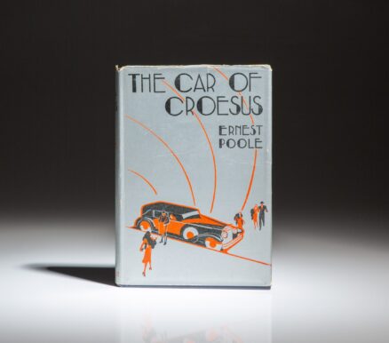 First edition of The Car of Croesus by Ernest Poole, in the publisher's first state dust jacket.