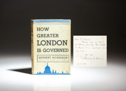 Inscribed by Field Marshal Montgomery of Alamein to the author of this book, first edition of How Greater London Is Governed by the Right Honorable Herbert Morrison, Leader of the London County Council.