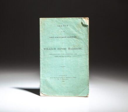 First edition of A Sketch of the Life and Public Services of William H. Harrison, published in Albany in 1836.