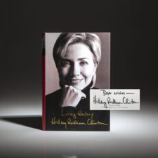 Signed first edition of Living History by Hillary Rodham Clinton, inscribed on both the half-title and the title page.