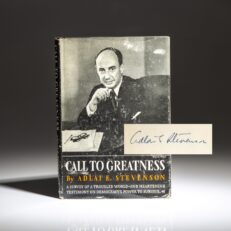 First edition, first printing of Call To Greatness, signed by Adlai E. Stevenson.