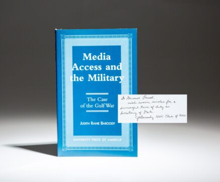 Inscribed to future Secretary of State Colin Powell, the first edition of Media Access and the Military by Judith Raine Baroody.