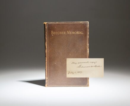 Beecher Memorial: Contemporaneous Tributes to the Memory of Henry Ward Beecher, the "most famous preacher in the nation," published shortly after his death in 1887. This copy from the personal library of the editor, Edward W. Bok.