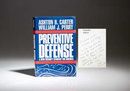 Signed first edition of Preventive Defense by Ashton B. Carter and William J. Perry, with a personalized inscription by Carter.