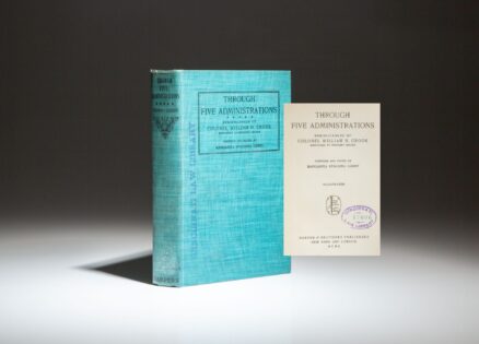 First edition of Through Five Administrations by William H. Crook, one of President Lincoln's bodyguards.