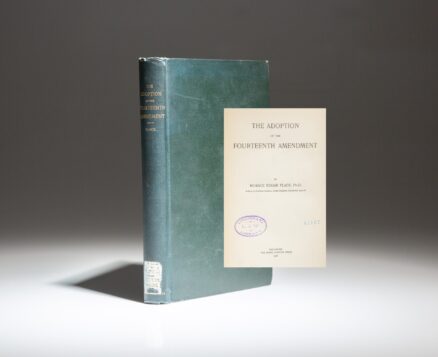 First edition of The Adoption of the Fourteenth Amendment by Horace Edgar Flack.