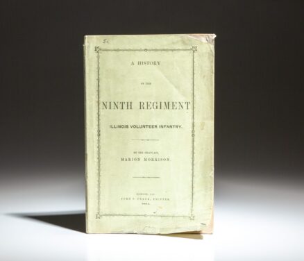 First edition of A History of the Ninth Regiment Illinois Volunteer Infantry by Chaplain Marion Morrison.