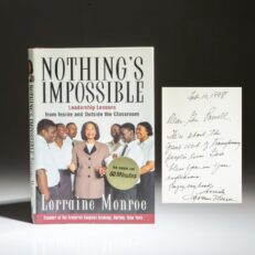 Inscribed to Chairman of the Joint Chiefs of Staff Colin Powell, the first edition of Nothing's Impossible by Lorraine Monroe.