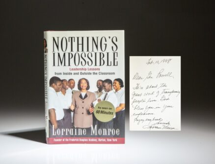 Inscribed to Chairman of the Joint Chiefs of Staff Colin Powell, the first edition of Nothing's Impossible by Lorraine Monroe.