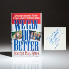 Inscribed to Senator Kent Conrad, the first edition of We Can Do Better by Paul Simon.