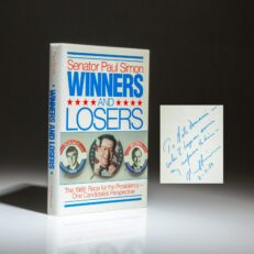 Inscribed to Senator Pete Domenici, the first edition of Winners and Losers by Paul Simon.