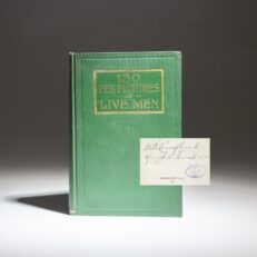 First edition of 130 Pen Pictures of Live Men by Orlando Oscar Stealey, with an inscription from J.B. Foraker, Senator and Governor of Ohio.