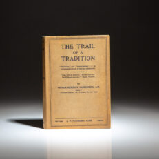 The first edition of Trail of a Tradition by Senator Arthur H. Vandenberg, inscribed to New Deal operative and Washington power player, Emil Hurja.