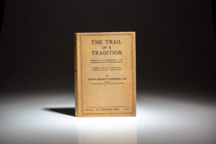 The first edition of Trail of a Tradition by Senator Arthur H. Vandenberg, inscribed to New Deal operative and Washington power player, Emil Hurja.