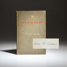 Signed first edition of The City of The King by Susan E. Wallace, wife of Union General and Governor of New Mexico Territory Lew Wallace.