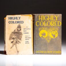 First edition of Highly Colored by Octavus Roy Cohen in the scarce dust jacket.