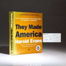 Inscribed to Secretary of State Colin Powell, the first edition of They Made America by Sir Harold Evans.