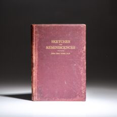 First edition of Sketches and Reminiscences by Joshua Hilary Hudson.