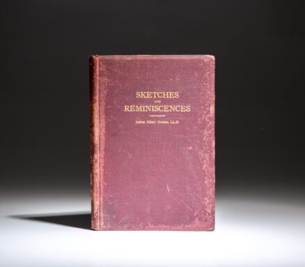 First edition of Sketches and Reminiscences by Joshua Hilary Hudson.