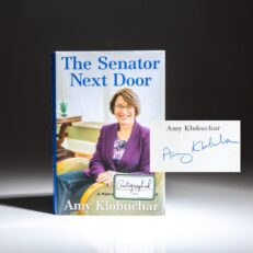 Signed first edition of The Senator Next Door: A Memoir from the Heartland by Senator Amy Klobuchar.