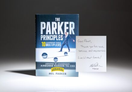 Inscribed to former Secretary of State Colin Powell, a first edition of The Parker Principles: 10 Leadership Force Multipliers by Mel Parker.