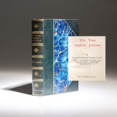 First edition of The True Andrew Jackson by Cyrus Townsend Brady.