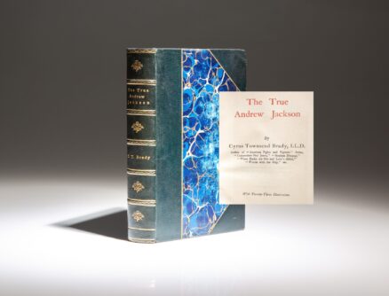 First edition of The True Andrew Jackson by Cyrus Townsend Brady.