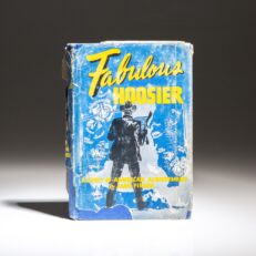 First edition of Fabulous Hoosier by Jane Fisher, in a scarce first state dust jacket.