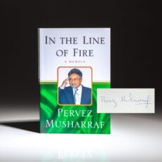 First edition, first printing of In The Line Of Fire: A Memoir by the President of Pakistan, Pervez Musharraf.