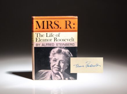 Signed by First Lady Eleanor Roosevelt, the first edition of Mrs. R: The Life of Eleanor Roosevelt by Alfred Steinberg.