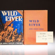 First edition of Wild River, signed by Anna Louise Strong.