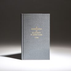 First edition of A Dissertation on Slavery by St. George Tucker of Virginia, a scarce colonial condemnation of slavery.