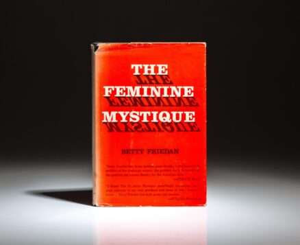 The first edition, first printing of The Feminine Mystique, in the publisher's scarce first state dust jacket.