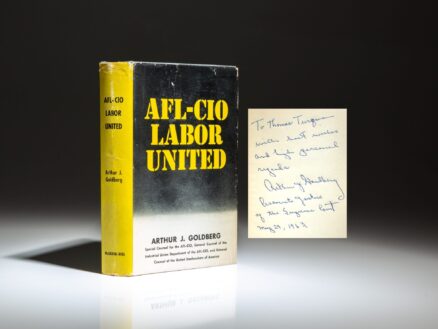 Inscribed copy of AFL-CIO: Labor United by Supreme Court Justice Arthur J. Goldberg.