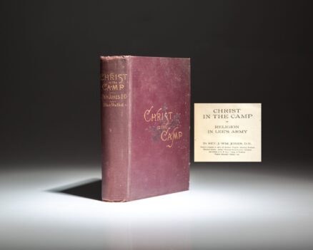 First edition of Christ in the Camp: or, Religion in Lee's Army by Reverend J. William Jones.