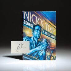 Signed first edition of Nick's Trip by George P. Pelecanos.